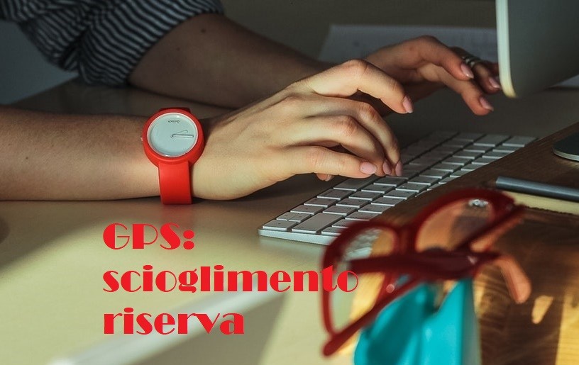 GPS: AVVISO SCIOGLIMENTO RISERVE (entro 10 luglio)
