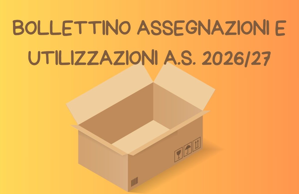 UTILIZZAZIONI  E ASSEGNAZIONI PROVVISORIE 2026/27 (DOCENTI)